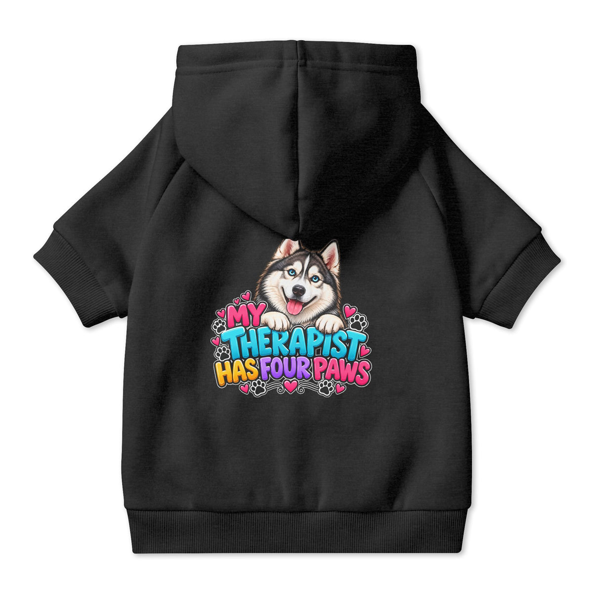 My Therapist Has Four Paws Dog Hoodie