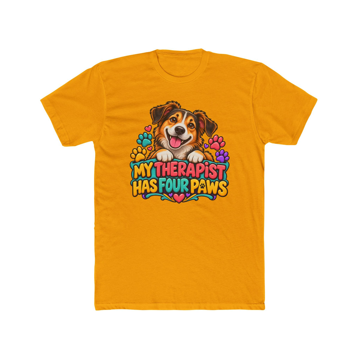 My Therapist Has Four Paws Dog Lover T-Shirt
