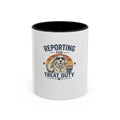 Reporting for Treat Duty Mug