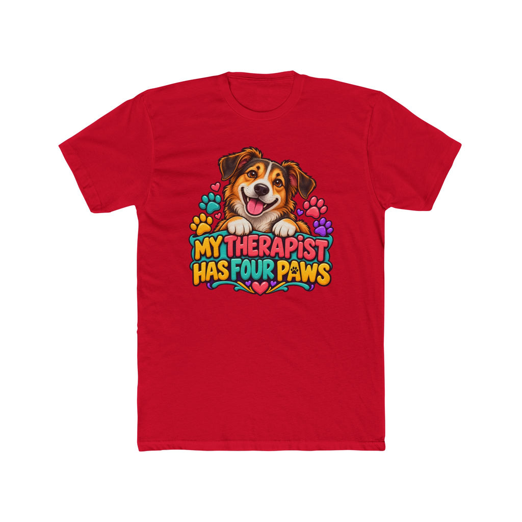 My Therapist Has Four Paws Dog Lover T-Shirt