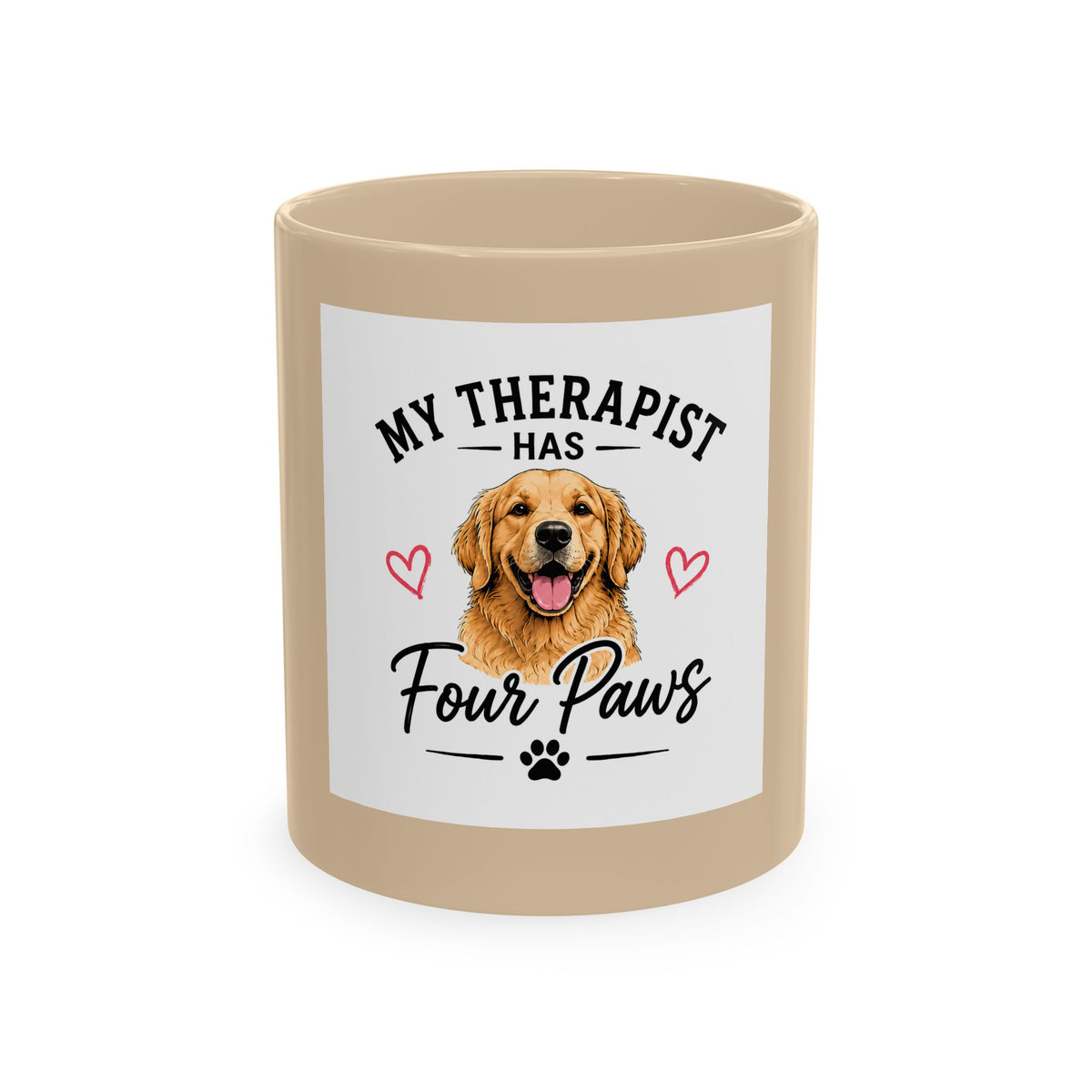 My Therapist Has Four Paws Mug