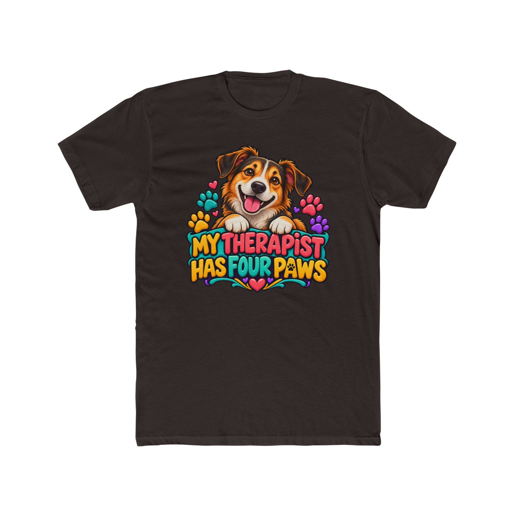My Therapist Has Four Paws Dog Lover T-Shirt