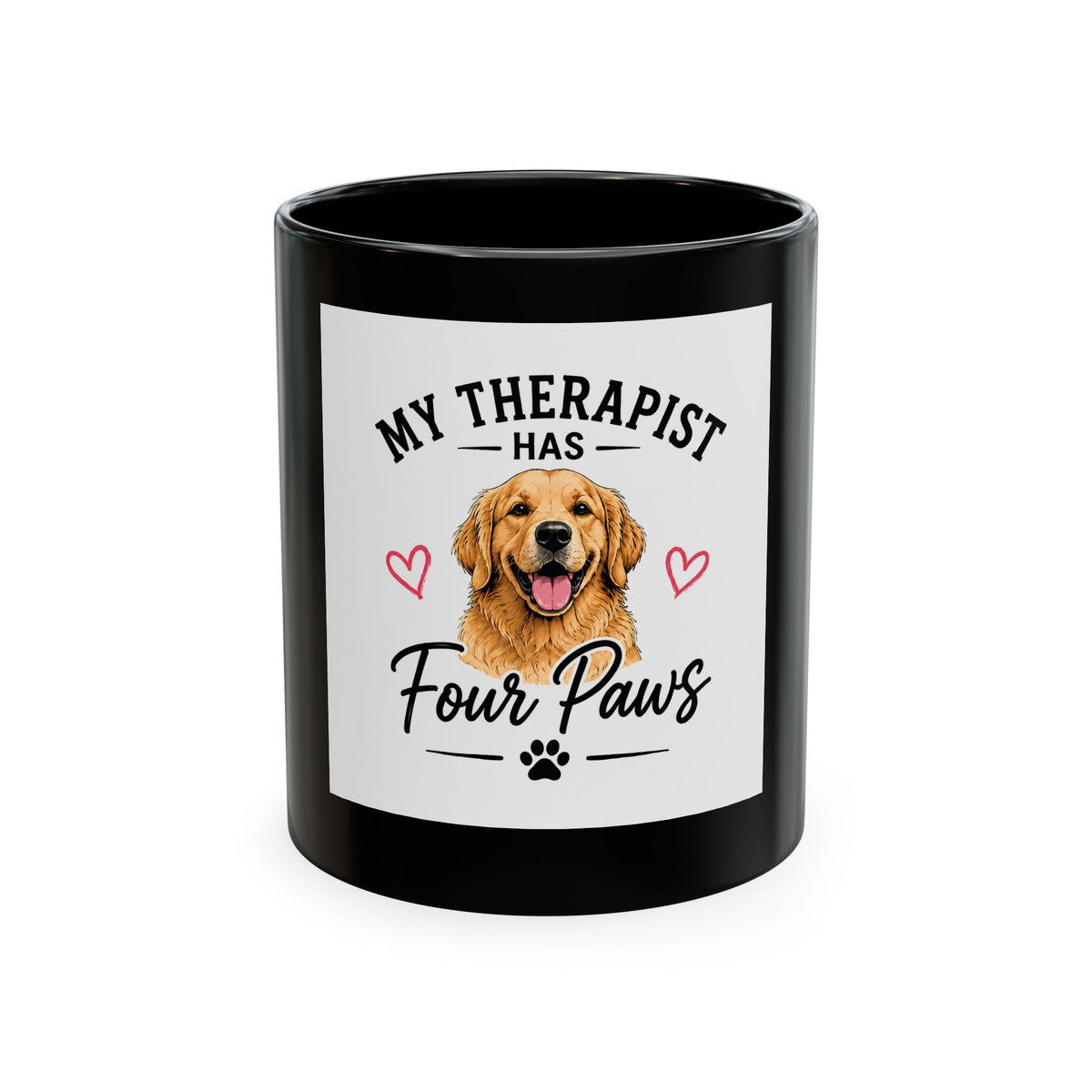 My Therapist Has Four Paws Mug