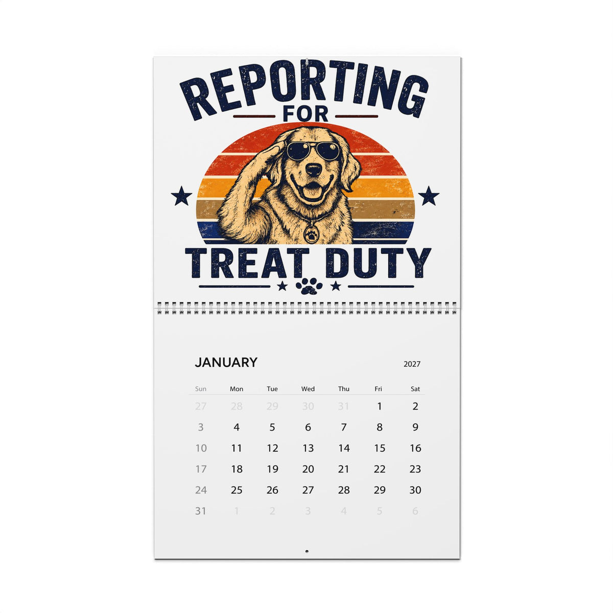 Reporting for Treat Duty Wall Calendar