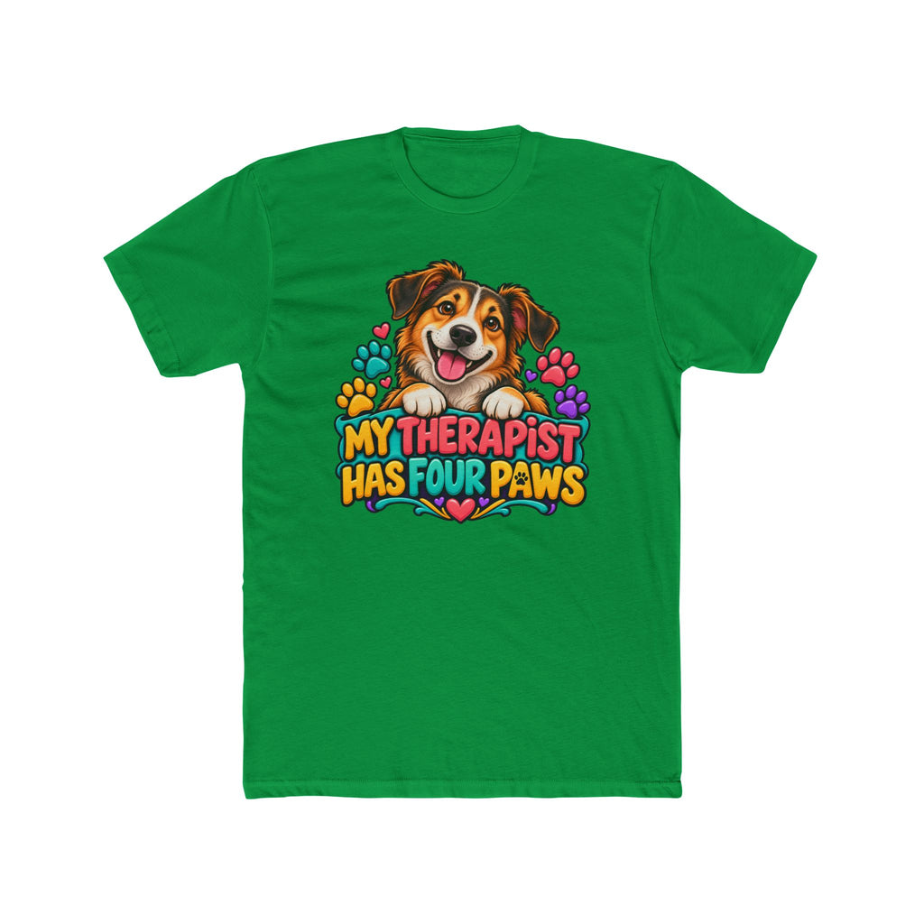 My Therapist Has Four Paws Dog Lover T-Shirt